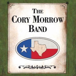 Cory Morrow - The Cory Morrow Band